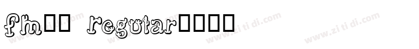 FM全码 Regular字体转换